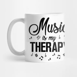 Music is my Therapy Mug